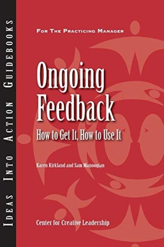 Ongoing feedback center for - feedback,